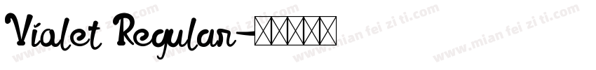 Violet Regular字体转换